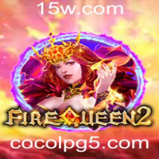 Descubra o Mundo Encantador de FireQueen2: Um Mergulho no Universo do Jogo